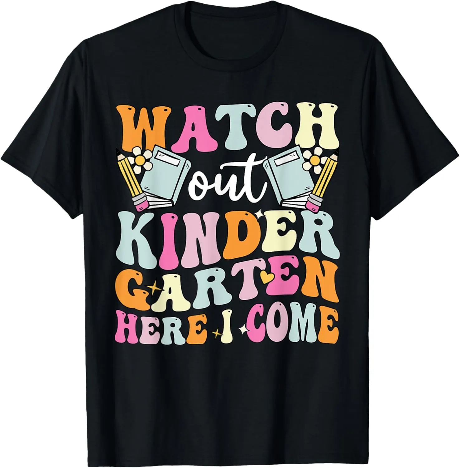 Groovy Watch Out Kindergarten Here I Come, Back To School T-Shirt