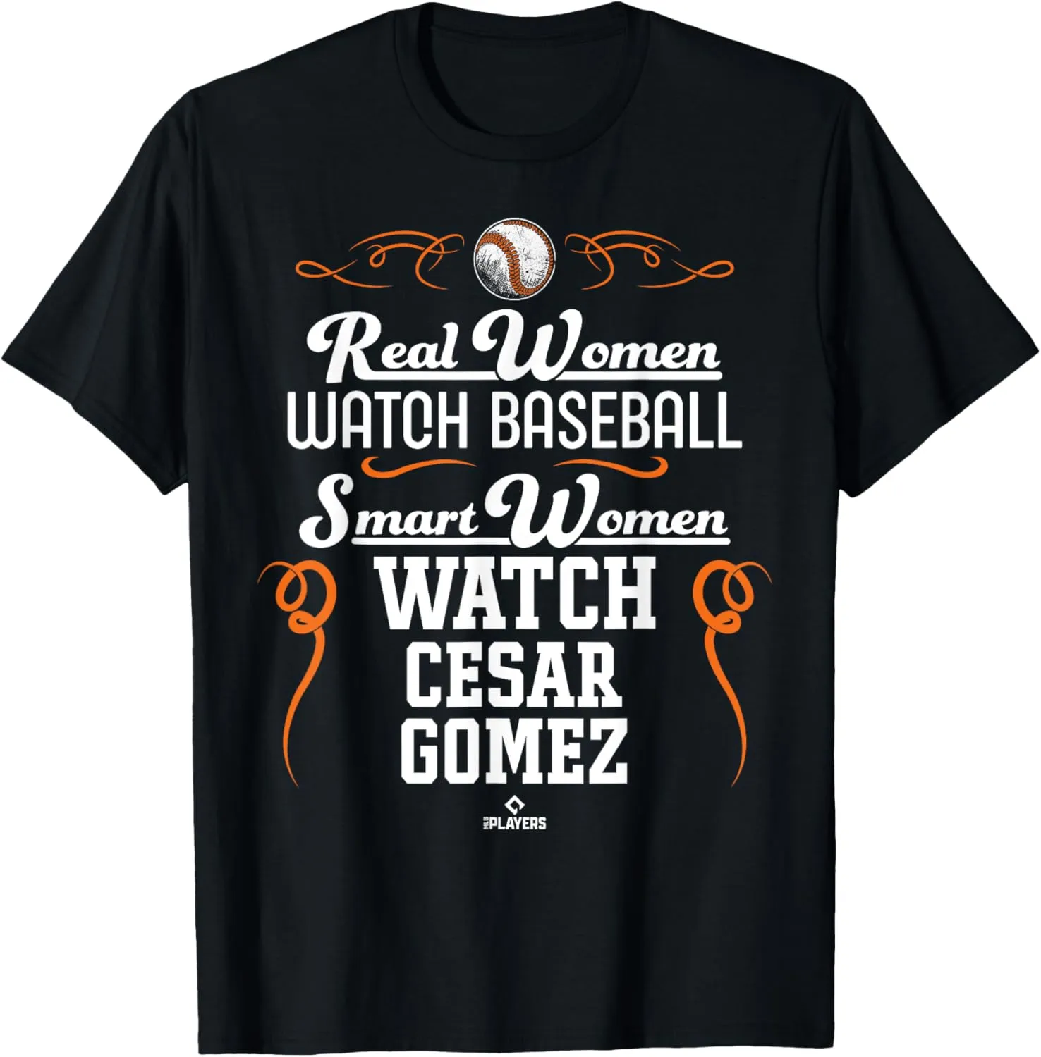 Smart Women Watch Cesar Gomez Prospect Baseball Fan Gear T-Shirt
