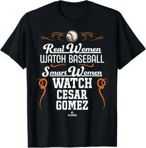Smart Women Watch Cesar Gomez Prospect Baseball Fan Gear T-Shirt