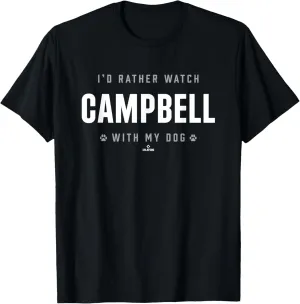 Watch with My Dog Jacob Campbell Prospect Baseball Fan Gear T-Shirt