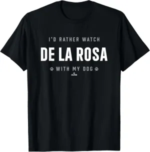 Watch with My Dog Manuel De La Rosa Prospect Baseball Fan T-Shirt