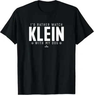Watch with My Dog Will Klein Prospect Baseball Fan Gear T-Shirt